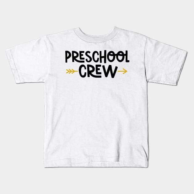 Preschool Crew Funny Back to School Kids Kids T-Shirt by ThreadSupreme